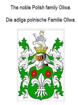 cover image of The noble Polish family Oliwa. Die adlige polnische Familie Oliwa.